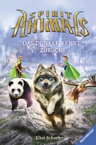 Spirit Animals, Band 8 - Das Dunkle kehrt zurück