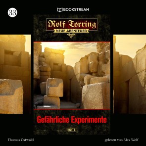 Rolf Torring - Neue Abenteuer, Folge 33: Gefährliche Experimente