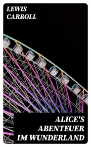 Alice's Abenteuer im Wunderland