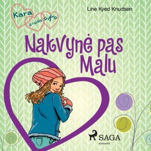 Kara is raides "K" 4 - Nakvyne pas Malu
