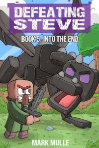 Defeating Steve Book 5