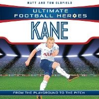 Kane (Ultimate Football Heroes - the No. 1 football series) Collect them all!