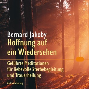 Hoffnung auf ein Wiedersehen