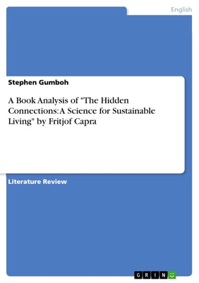 A Book Analysis of "The Hidden Connections: A Science for Sustainable Living" by Fritjof Capra