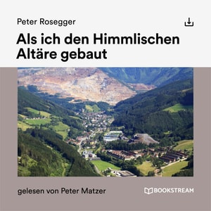 Als ich den Himmlischen Altäre gebaut