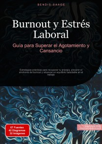 Burnout y Estrés Laboral: Guía para Superar el Agotamiento y Cansancio