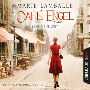 Café Engel - Eine neue Zeit