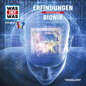 WAS IST WAS Hörspiel. Erfindungen / Bionik.