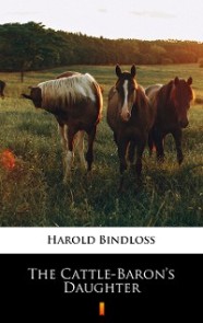 The Cattle-Baron's Daughter
