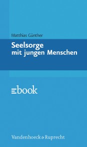 Seelsorge mit jungen Menschen