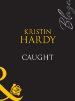 Caught (Mills & Boon Blaze) (The White Star, Book 3)