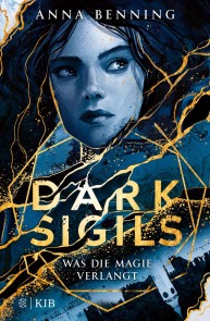 Dark Sigils - Was die Magie verlangt