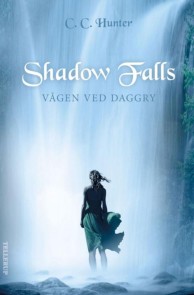 Shadow Falls #2: Vågen ved daggry