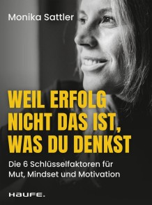 Weil Erfolg nicht das ist, was du denkst