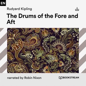 The Drums of the Fore and Aft