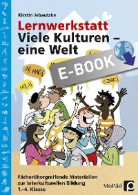 Lernwerkstatt: Viele Kulturen - eine Welt
