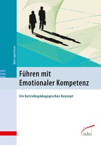 Führen mit Emotionaler Kompetenz