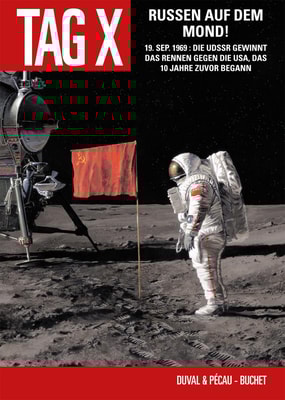 Der Tag X, Band 3 - Russen auf dem Mond