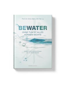 BEWATER - Ohne Tun ist alles Können nichts