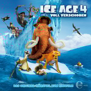 Ice Age 4 - Voll verschoben!