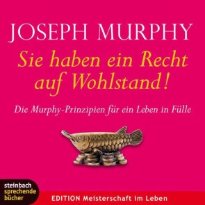 Sie haben ein Recht auf Wohlstand