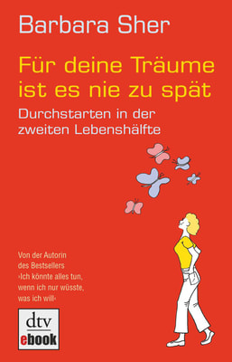 Für deine Träume ist es nie zu spät