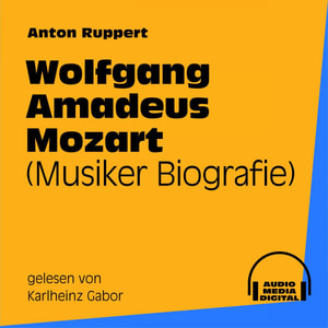 Wolfgang Amadeus Mozart (Musiker-Biografie)