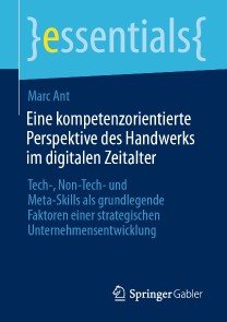 Eine kompetenzorientierte Perspektive des Handwerks im digitalen Zeitalter