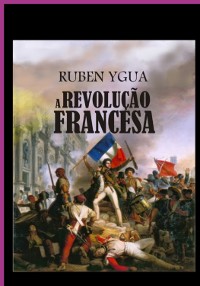 A Revolução Francesa