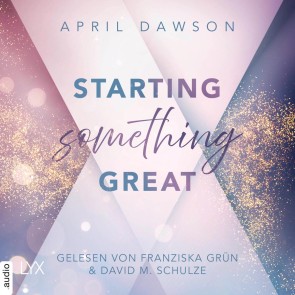 Starting Something Great