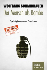 Der Mensch als Bombe