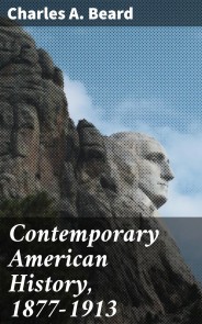 Contemporary American History, 1877-1913