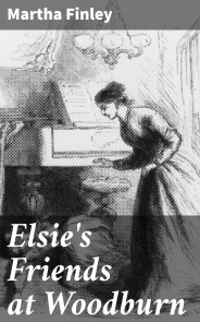 Elsie's Friends at Woodburn