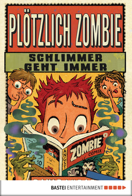 Plötzlich Zombie - Schlimmer geht immer