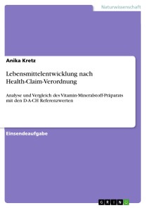 Lebensmittelentwicklung nach Health-Claim-Verordnung