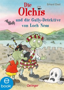 Die Olchis und die Gully-Detektive von Loch Ness