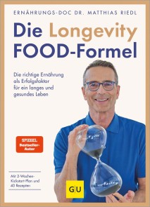 Die Longevity-Food-Formel