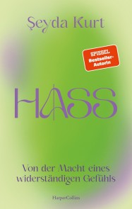 HASS. Von der Macht eines widerständigen Gefühls