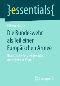 Die Bundeswehr als Teil einer Europäischen Armee