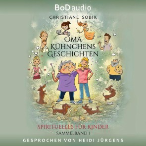 Oma Kühnchens Geschichten