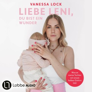 Liebe Leni, du bist ein Wunder