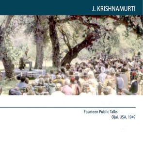 Ojai 1949 Fourteen Public Talks -Volume 1