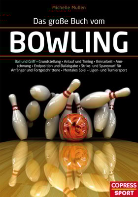 Das große Buch vom Bowling