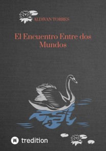 El Encuentro Entre dos Mundos
