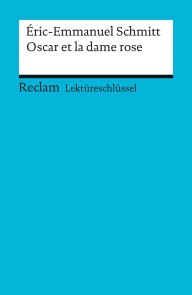 Éric-Emmanuel Schmitt: Oscar et la dame rose
