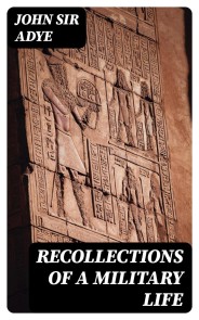Recollections of a Military Life
