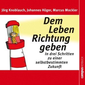 Dem Leben Richtung geben
