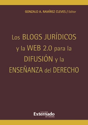 Los blogs jurídicos y la web 2.0. para la difusión y la enseñanza del derecho