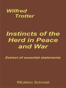 Instincts of the Herd in Peace and War