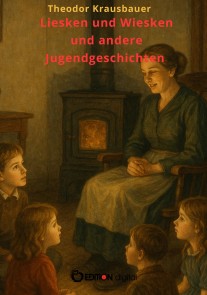 Liesken und Wiesken und andere Jugendgeschichten